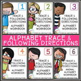 Trace & Follow Directions ALPHABET Workbooks