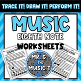 Trace It! Draw It! Perform It! Music Eight Notes