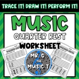 Trace It! Draw It! Perform It! Music Quarter Rest