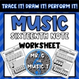 Trace It! Draw It! Perform It! Music Sixteenth Notes