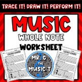 Trace It! Draw It! Perform It! Music Whole Notes