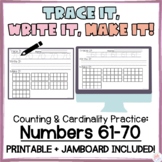 Trace It, Write It, Make It- Numbers 61-70 (CCSS.K.CC.A.3,