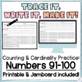 Trace It, Write It, Make It- Numbers 91-100 (CCSS.K.CC.A.3