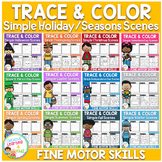 Trace and Color Holiday Seasons Picture Scenes Fine Motor 