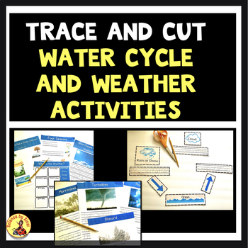 Preview of Trace and Cut Fine Motor WATER CYCLE AND WEATHER UNIT