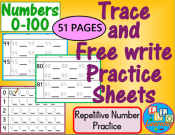 Preview of Trace and Free Write Number 0-100 Practice Sheets: Repetitive Number Practice