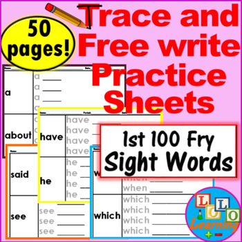 Preview of Trace and Free-Write Practice Sheets: 1st 100 FRY SIGHT WORDS! (preK-1st Grade)