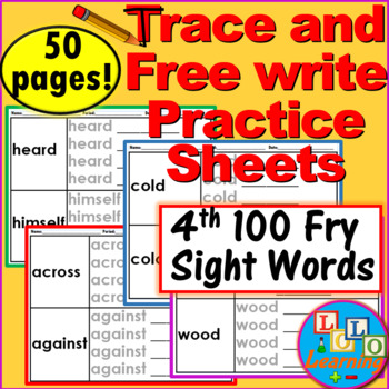 Preview of Trace and Free-Write Practice Sheets: 4th 100 FRY SIGHT WORDS! (4th-5th Grades)