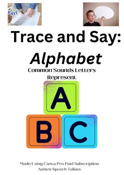 Preview of Trace and Say: ABC's (Common Sounds Letters Represent) Workbook