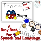 Trace and Say Busy Book for Speech and Language: Shapes