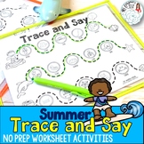 Trace and Say Worksheets: Summer Themed Speech and Languag