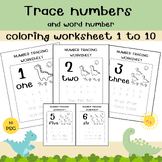 Trace numbers and word number,coloring worksheet 1 to 10