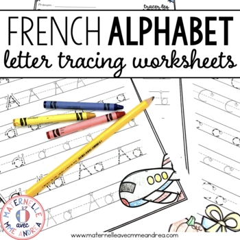 Preview of FRENCH Alphabet Worksheets - Alphabet Tracing / Letter Formation Practice