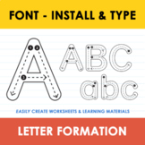 Tracing Font, Letter Formation, Teacher Font, Worksheets