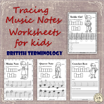 Preview of Tracing Music Notes Worksheets for kids | British Terminology