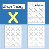 Tracing Shape: (X), Worksheet to Trace the X Shape