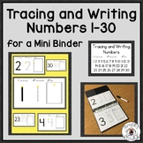 Tracing and Writing Numbers 1-30 for a Mini Binder