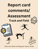 Track and field- report card comments/ assessments (run, j