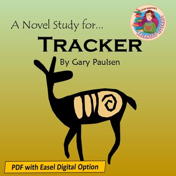 Preview of Tracker, by Gary Paulsen: A PDF & EASEL Novel Study