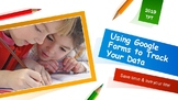 Tracking Data in Google Forms