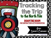 Tracking the Trip - Roam the Room for Subtraction with Regrouping