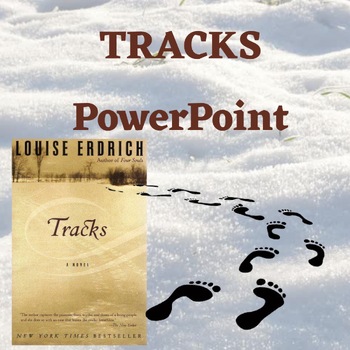 Preview of Tracks by Louise Erdrich PowerPoint