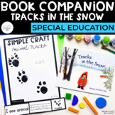 Tracks in the Snow Book Companion | Special Education