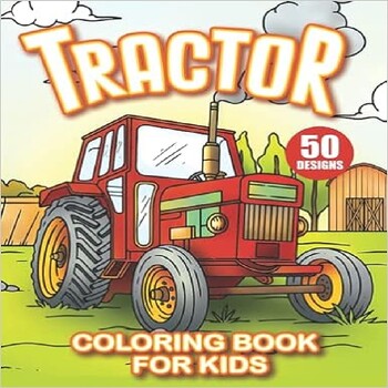 Preview of Tractor Coloring Book for Kids: Farm Tractor and Farming Trucks Coloring book