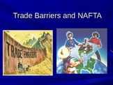 Trade Barriers (Embargo, Quota, Tariff) & (NAFTA) Powerpoint