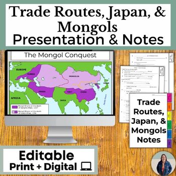 Preview of Trade Routes, Japan, & Mongols Presentation with Guided Notes and Map Activities
