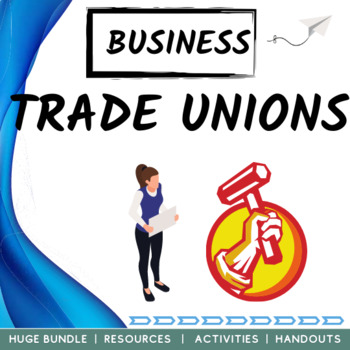 Preview of Trade Unions Business + Economics Bundle