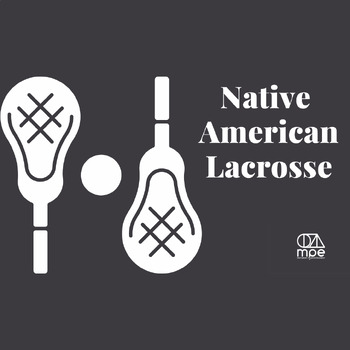 Preview of Traditional Indigenous Sports: Native American Lacrosse and Stickball