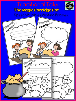 Preview of Traditional Stories: The Magic Porridge Pot, Speech Bubble/Writing Frame