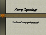 Traditional Story Opener ... Or Not??