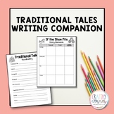 Traditional Tales Writing Companion- Aligns with American 