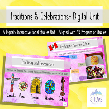 Preview of Traditions & Celebrations - A Digitally Interactive Gr 3 Alberta Social Unit