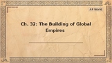 Traditions and Encounters: The Building of Global Empires, Ch. 32