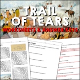 Trail of Tears Age of Jackson Reading Worksheets and Answer Keys