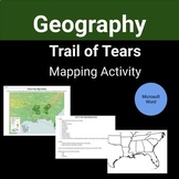 Trail of Tears Mapping Activity - Geography - Microsoft Word