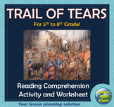U.S. History: Trail of Tears Reading Comprehension Activit