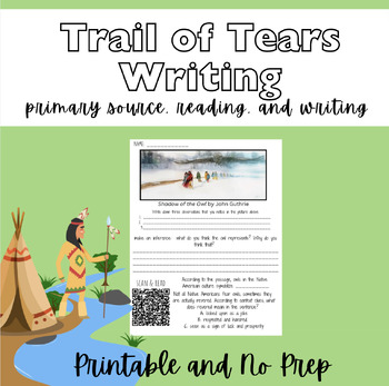 Preview of Trail of Tears Writing  I primary source I writing I reading comprehension