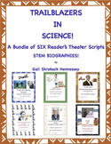 Trailblazers in Science(SIX STEM Biographical Plays)BUNDLE