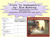 Eve Bunting Train To Somewhere Journal Sequence Cause Effe