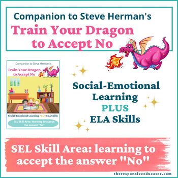 Preview of Train Your Dragon to Accept NO Interactive Read Aloud Lesson Plan ELA SEL