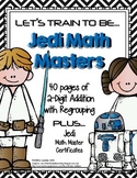Train to Be a Jedi Math Master: 2-Digit Addition with Regrouping