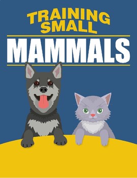 Preview of Training Small Mammals