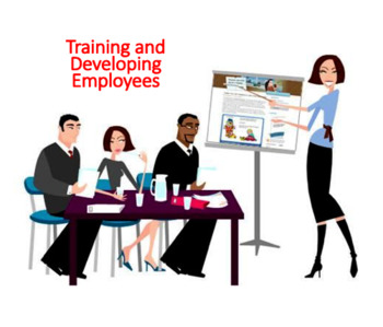 Preview of Training and Developing Employees (Human Resource Management)