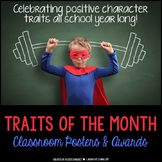 Character Traits of the Month {Posters & Awards}