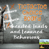 Traits and Learned Behaviors TicTacToe Choice Board