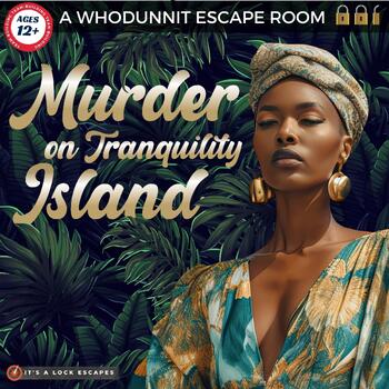 Preview of Tranquility Island Escape Room Mystery Escape Middle School Summer Escape